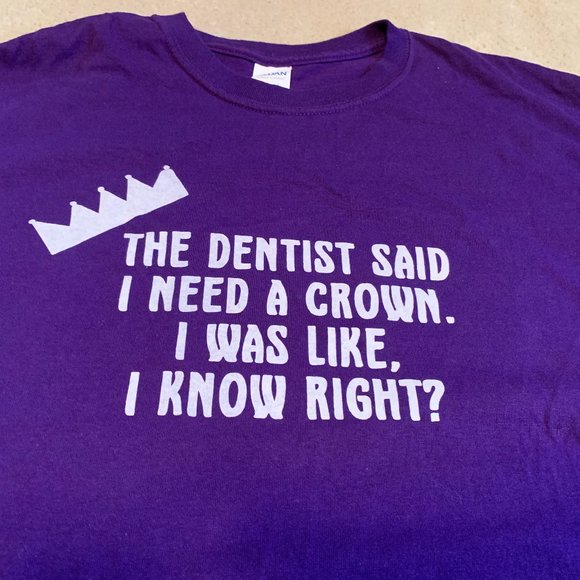 Gildan Tops - Gildan Novelty Tee Shirt "My Dentist Said" Purple Short Sleeved Size L